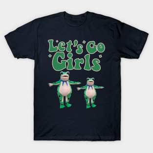 let's Go Girls - Frog Funny T-Shirt